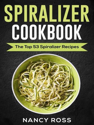 cover image of Spiralizer Cookbook